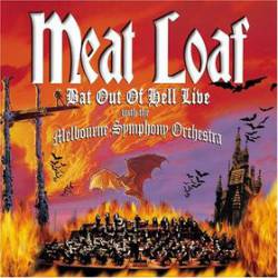 Meat Loaf : Bat Out of Hell Live with the Melbourne Symphonic Orchestra